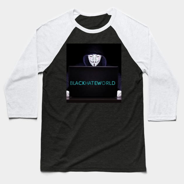 BLACKHATEWORLD forum design Baseball T-Shirt by RendiStoree